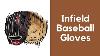 Best Infield Baseball Gloves Reviews Top 5 Infield Baseball Gloves Infield Baseball Gloves 2023