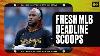 Latest Mlb Trade Deadline Buzz Insider Notebook