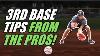 Pro Infielder Shares 3rd Base Tips To Lock Down The Hot Corner
